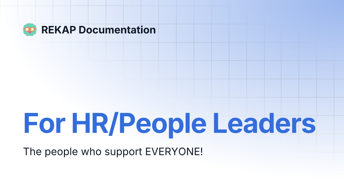For HR/People Leaders | REKAP Documentation